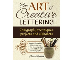 KNYGA Janet Mehigan Art of Creative Lettering: Calligraphy Techniques, Projects and Alphabets