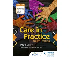 KNYGA Janet Miller Care in Practice Higher, Fourth Edition