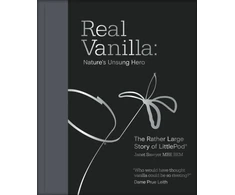 KNYGA Janet Sawyer Real Vanilla: Nature's Unsung Hero, The Rather Large Story of LittlePod