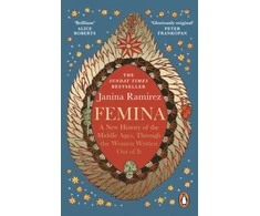 KNYGA Janina Ramirez Ramirez Janina Femina: A New History of the Middle Ages, Through the Women Written Out of It