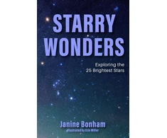KNYGA Janine Bonham Starry Wonders, Exploring the 25 Most Luminous Stars