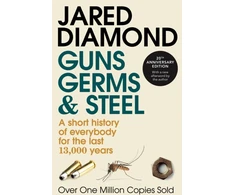KNYGA Jared M Diamond Diamond Jared Guns, Germs and Steel: The MILLION-COPY bestselling history of everybody (20th Anniversary Edition)