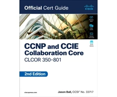 KNYGA Jason Ball CCNP and CCIE Collaboration Core CLCOR 350-801 Official Cert Guide