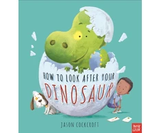 KNYGA Jason Cockcroft How To Look After Your Dinosaur
