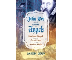 KNYGA Jason Louv John Dee and the Empire of Angels