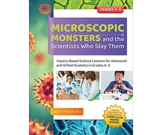 KNYGA Jason Mcintosh Microscopic Monsters and the Scientists Who Slay Them, Inquiry-Based Science Lessons for Advanced and Gifted Students in Grades 4-5