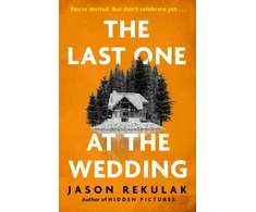 KNYGA Jason Rekulak Rekulak Jason Last One at the Wedding: A gripping thriller with a big heart and big surprises