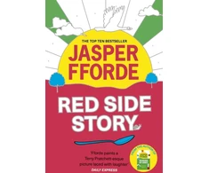 KNYGA Jasper Fforde Raudona Side Story, The colourful and instant Sunday Times bestseller (Feb 2024) from the bestselling author of Shades of Pilkas