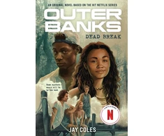 KNYGA Jay Coles Outer Banks: Dead Break, A Novel