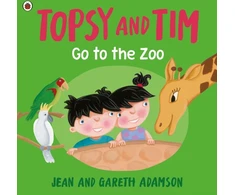 KNYGA Jean Adamson Topsy and Tim: Go to the Zoo