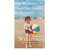 KNYGA Jeanette Winterson Winterson Jeanette Why Be Happy When You Could Be Normal?