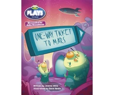 KNYGA Jeanne Willis Bug Club Guided Julia Donaldson Plays One-way Ticket to Mars