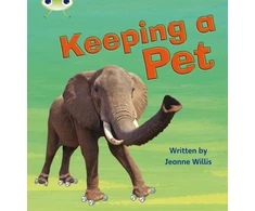 KNYGA Jeanne Willis Bug Club Phonics - Phase 5 Unit 13: Keeping A Pet