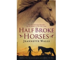 KNYGA Jeannette Walls Half Broke Horses