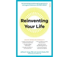KNYGA Jeffrey E Young Young, Jeffrey E.; Klosko, Janet S. Reinventing Your Life: the bestselling breakthrough programme to end negative behaviour and feel great