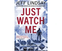KNYGA Jeffry P Lindsay Just Watch Me