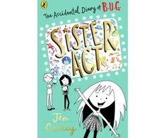 KNYGA Jen Carney Accidental Diary of B.U.G.: Sister Act