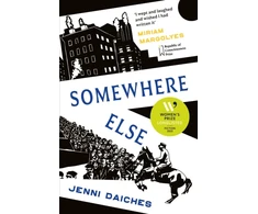 KNYGA Jenni Daiches Somewhere Else, Recommended by Miriam Margolyes