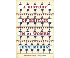 KNYGA Jenni Murray History of Britain in 21 Women