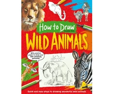 KNYGA Jennifer Bell How To Draw: Wild Animals