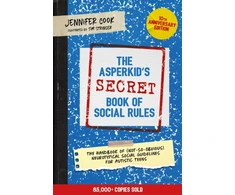 KNYGA Jennifer Cook Asperkid's (Secret) Book of Social Rules, 10th Anniversary Edition