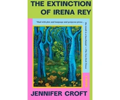 KNYGA Jennifer Croft Extinction of Irena Rey