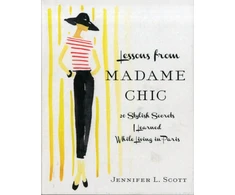 KNYGA Jennifer L Scott Lessons from Madame Chic