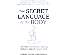 KNYGA Jennifer Mann Secret Language of the Body, Regulate Your Nervous System, Your Body, Free Your Mind