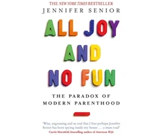 KNYGA Jennifer Senior All Joy and No Fun