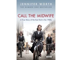 KNYGA Jennifer Worth Worth, Jennifer, SRN, SCM Call The Midwife: A True Story Of The East End In The 1950s