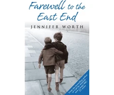 KNYGA Jennifer Worth Farewell To The East End