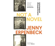 KNYGA Jenny Erpenbeck Not a Novel