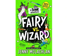 KNYGA Jenny Mclachlan Stink: Fairy vs Wizard, A Stink Adventure