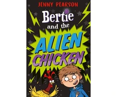 KNYGA Jenny Pearson Pearson Jenny Bertie and the Alien Chicken