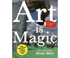 KNYGA Jeremy Deller Art is Magic