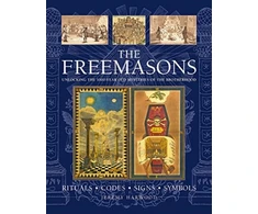 KNYGA Jeremy Harwood FREEMASONS: RITUALS • CODES • SIGNS • SYMBOLS