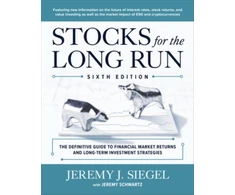 KNYGA Jeremy J Siegel Stocks for the Long Run: The Definitive Guide to Financial Market Returns &amp; Long-Term Investment Strategies, Sixth Edition