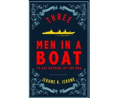 KNYGA Jerome Klapka Jerome Three Men in a Boat and Three Men on the Bummel