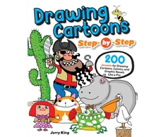 KNYGA Jerry King Drawing Cartoons Step-by-Step, 200 Lessons for Drawing Cartoons, Comics, and Graphic Novels Like a Pro
