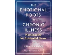 KNYGA Jerry M Kantor Emotional Roots of Chronic Illness