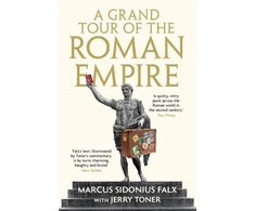 KNYGA Jerry Toner Grand Tour of the Roman Empire by Marcus Sidonius Falx