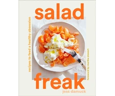 KNYGA Jess Damuck Salad Freak: Recipes to Feed a Healthy Obsession