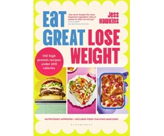 KNYGA Jess Hawkins Eat Great, Lose Weight, Easy, healthy recipes that you'll actually want to eat