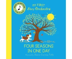 KNYGA Jessica Courtney Tickle My First Story Orchestra: The Four Seasons in One Day, Press the buttons to hear 6 sounds