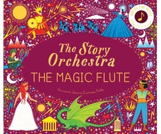 KNYGA Jessica Courtney Tickle Story Orchestra: The Magic Flute, Press the note to hear Mozart's music