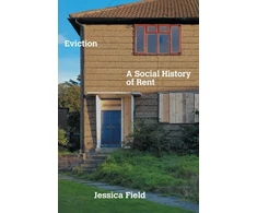 KNYGA Jessica Field Eviction, A Social History of Rent