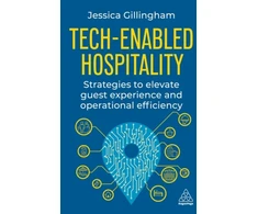 KNYGA Jessica Gillingham Tech-Enabled Hospitality, Strategies to Elevate Guest Experience and Operational Efficiency