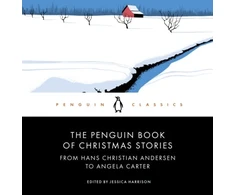 KNYGA Jessica Harrison Penguin Book of Christmas Stories, From Hans Christian Andersen to Angela Carter