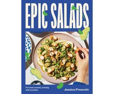 KNYGA Jessica Prescott Epic Salads, For Every Mood, Craving and Occasion