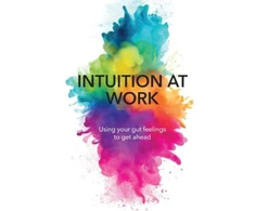 KNYGA Jessica Pryce Jones Intuition At Work, Using Your Gut Feelings to Get Ahead